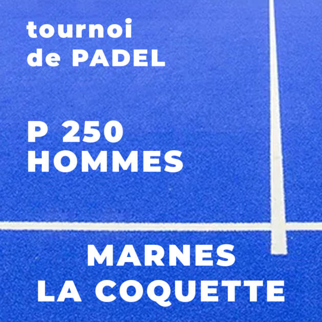 P250 Hommes + 45ans - Marnes La Coquette - Vendredi 17 Janvier - 08h30-16h00